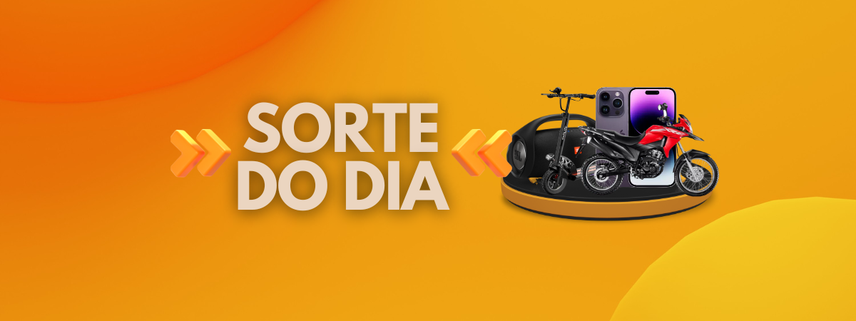 SORTE DO DIA 